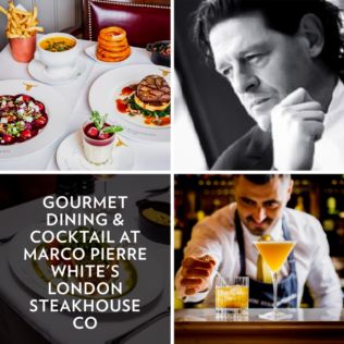 Gourmet Dining & Cocktail at Marco Pierre White's London Steakhouse Co Product Image