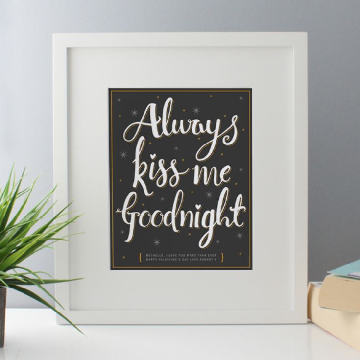Personalised Always Kiss Me Goodnight Framed Print | The Gift Experience