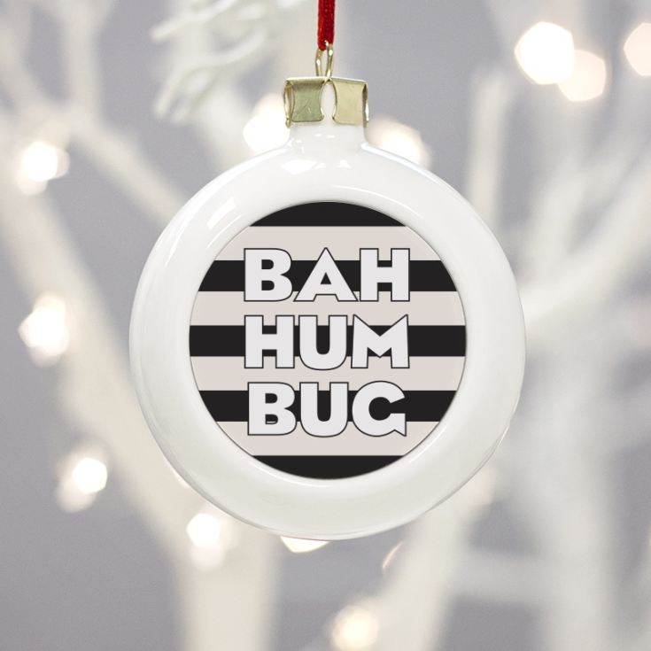 Bah Humbug Christmas Bauble | The Gift Experience